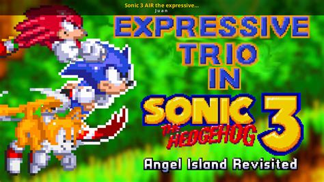A Sonic 3 A.I.R. (S3AIR) Mod in the Effects category, submitted by Arifkunviid. Ads keep us online. Without them, we wouldn't exist. We don't have paywalls or sell mods - we never will. But every month we have large bills and running ads is our only way to cover them. ... Thank you from GameBanana 3.